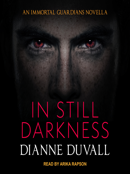 Title details for In Still Darkness by Dianne Duvall - Available